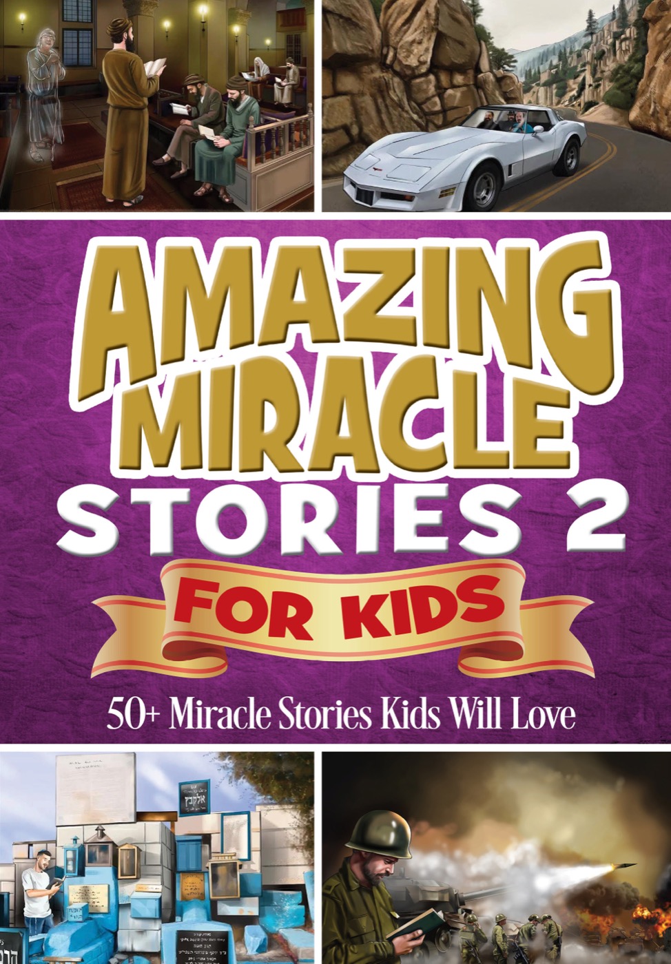 Amazing Miracle Stories for Kids · Volume 2